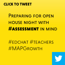 Tweet：准备开放的房子夜晚#assessment mind https://ctt.ec/hx0dd+ #edchat #teachers #mapgrowth