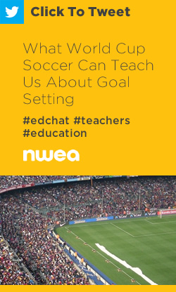 推特:关于设定目标，世界杯能教给我们什么https://ctt.ac/0fR64+ #edchat #teachers #education