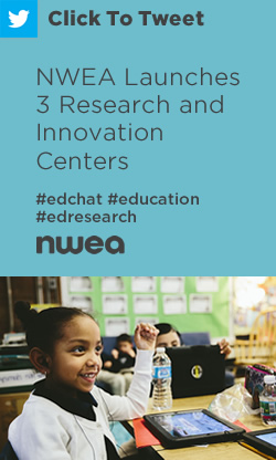 推特:NWEA启动3个研究和创新中心https://ctt.ec/B89ff+ #edchat #教育#教育研究