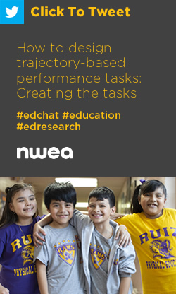 推特：如何设计基于轨迹的性能任务：创建任务https://nwea.us/2nNJetT #edchat#教育#edresearch
