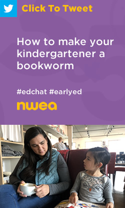推特:如何让你的幼儿园孩子成为书虫https://nwea.us/38u9lsh #edchat #early