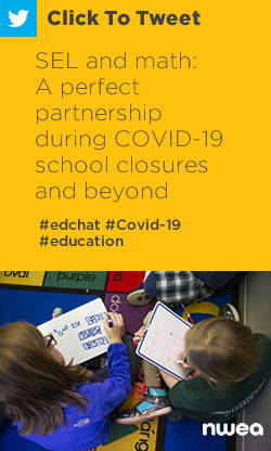 推特:SEL和数学:在COVID-19学校关闭期间和之后的https://nwea.us/2LnIML8 #edchat #education # COVID-19期间的完美伙伴关系