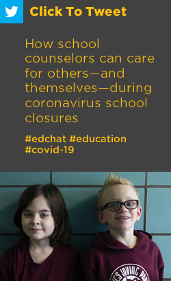 推特:学校辅导员如何在冠状病毒学校关闭期间照顾他人和自己https://nwea.us/3dWcfYE #edchat #education #covid-19